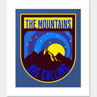 The Mountains are Calling Posters and Art